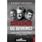 Sürgünde Üç Devrimci - Ahmet Seyrek