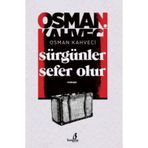 Sürgünler Sefer Olur - Osman Kahveci
