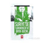 Suriye’de Türkmenler ve Bayır - Bucak - Ali Bademci