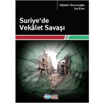 Suriye'de Vekalet Savaşı - Alptekin Dursunoğlu