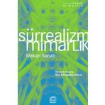 Sürrealizm - Mimarlık Mekan Sanatı