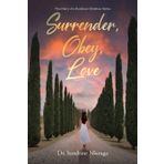 Surrender, Obey, Love