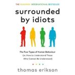 Surrounded By Idiots - Thomas Erikson