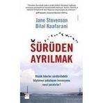 SÜRÜDEN AYRILMAK - JANE STEVENSON;BILAL KAAFARANI