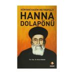 Süryani Kadim Metropolit Hanna Dolapönü - Nihat Durak