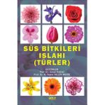 Süs Bitkileri Islahı (Türler) - Yeşim Yalçın Mendi