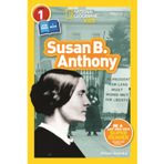 Susan B. Anthony (National Geographic Kids Readers, Level 1/Co-Reader)