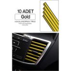 ŞüsCarOto Aksesuar Araç Içi Klima Havalandırma Izgarası Dekoratif Şerit Trim Seti Gold