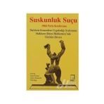Suskunluk Suçu 1984 Paris Konferansı - İsmail Toksoy