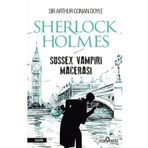 Sussex Vampiri’nin Macerası - Sherlock Holmes - s artur conan doyle