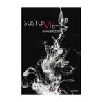Sustum İşte - Hakikat Oruçoğlu