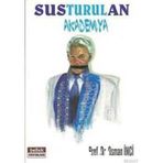 SUSTURULAN AKADEMYA - OSMAN İNCİ