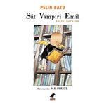 Süt Vampiri Emil - Pelin Batu