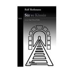 Süt ve Kömür - Ralf Rothmann