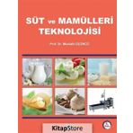 Süt ve Mamülleri Teknolojisi - Mustafa Üçüncü