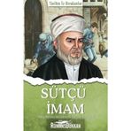 Sütçü İmam - Tarihte İz Bırakanlar - Turan Tektaş