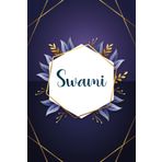 Swami: Taccuino personalizzato con il nome Swami | Regalo di compleanno per moglie, mamma, sorella, figlia ... | Foglie blu | 110 pagine a righe, Piccolo formato 6x9 pollici (15,24 x 22,86 cm)