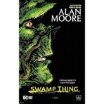 Swamp Thing Efsanesi: 1. Cilt-Alan Moore