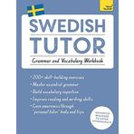 Swedish Tutor Grammar and Vocabulary Workbook Learn Swedish with Teach Yourself Advanced Beginner to Upper İntermediate Course