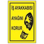 Sym STW013 İş Ayakkabısı Ayağını Korur Uyarı Levhası
