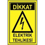 Sym STW014 Dikkat Elektrik Tehlikesi Uyarı Levhası