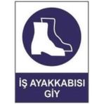 Sym STW024 İş Ayakkabısı Giy Uyarı Levhası
