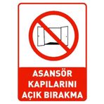Sym STW026 Asansör Kapılarını Açık Bırakma Uyarı Levhası