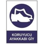 Sym STW028 Koruyucu Ayakkabı Giy Uyarı Levhası