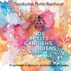 Symbole Porte-Bonheur: Nos petits gardiens quotidiens
