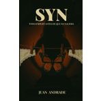 SYN: Todo empezó antes de que yo naciera (MODER/PAPAI/SYN. Tres novelas, un mismo pulso emocional.)