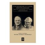 T. W. Hutchison - A. G. Sayar Mektuplaşmaları - Özgün Burak Kaymakçı