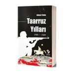 Taaruz Yılları 1926-1930 / Bülent Tekin
