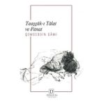 Taaşşûk-I Tâlat ve Fitnat - Dekalog Yayınları