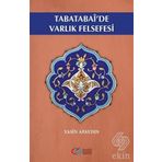 Tabatabai'de Varlık Felsefesi - Yasin Apaydın