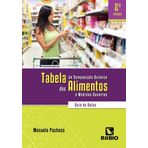 Tabela De Composição Química Dos Alimentos E Medidas Caseiras. Guia De Bolso (Em Portuguese do Brasil)