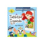 Tabletler İsyanda Merhaba Teknoloji Yeşim Özen Açıl