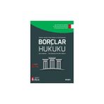 Tablolar, Şemalar, Örnek Olaylar ve Test Sorularıyla - Borçlar Hukuku
