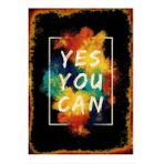 Tablomega Yes You Can 35x50 cm Art Mdf Poster