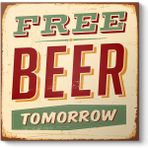 Tabloshop Free Beer Tomorrow 100x100 cm Tablo