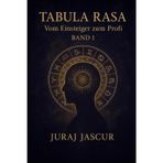 Tabula Rasa - Vom Einsteiger zum Profi - Band 1