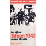 TAHRAN 1943 - VALENTIN BEROJKOV