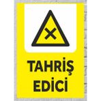Tahriş Edici - Uyarı Tabela Levhası 24X34 cm Polikarbon - 1 Adet - 24 x 34 cm