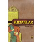 Taht Uğrunda Baş Veren Sultanlar - M. Çağatay Uluçay