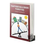 Tahterevallideki Yürüyüş - Cüneyt Evranos