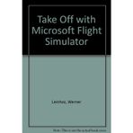 Take Off With Microsoft Flight Simulator