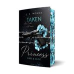 Taken Princess 3: Das Ende ist unser | Mit wunderschönem Farbschnitt