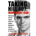 Taking Hill 407: Mont Saint Jean