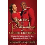Taking Your Relationships Off Cruise Control