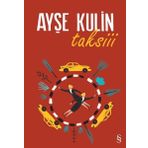 Taksiii - Ayşe Kulin