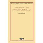 Taksitle Ölüm / Louis Ferdinand Celine / Yapı Kredi Yayınları